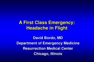 A First Class Emergency: Headache in Flight