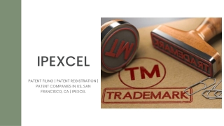 Patent Filing  Patent Registration  Patent Companies in US, San Francisco, CA  IPExcel