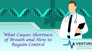 What Causes Shortness of Breath and How to Regain Control