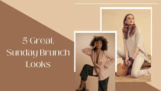 Five fantastic Sunday brunch looks you need to try