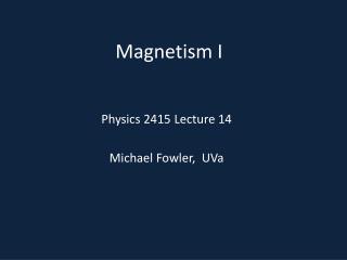 Magnetism I