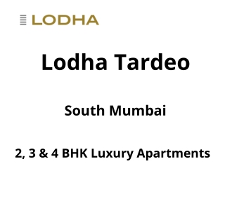 Lodha Tardeo South Mumbai | E-Brochure