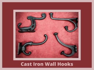 Getting A Set Of Cast Iron Wall Hooks For Your Project? Explore Our Vast Selection!