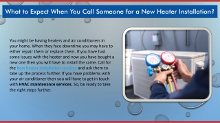 What to Expect When You Call Someone for a New Heater Installation?