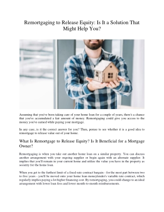 Remortgaging to Release Equity Is It a Solution That Might Help You
