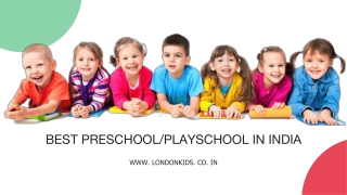 Top Preschool in Kukatpally, Top Playschool in Kukatpally - London Kids