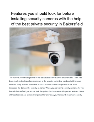 Features you should look for before installing security cameras with the help of the best private security in Bakersfiel