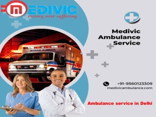 World-class Ambulance service in Delhi by Medivic
