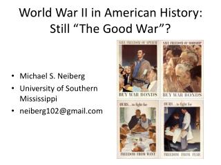 World War II in American History: Still “The Good War”?