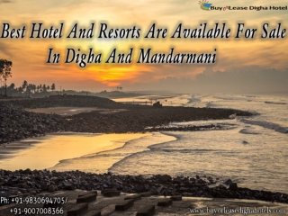 Best Hotel And Resorts Are Available For Sale In Digha And Mandarmani