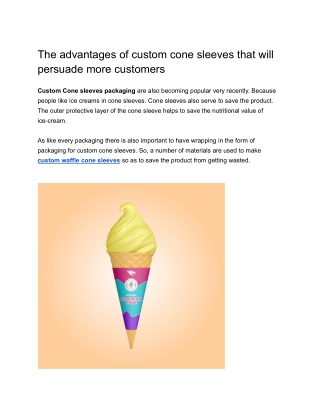 The advantages of custom cone sleeves that will persuade more customers
