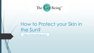 How to Protect your Skin in the Sun