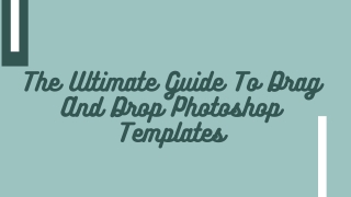 Mohit Bansal Chandigarh- The Ultimate Guide To Drag And Drop Photoshop Templates