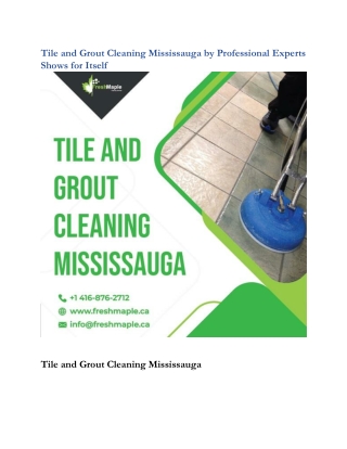 Tile and Grout Cleaning Mississauga by Professional Experts Shows for Itself