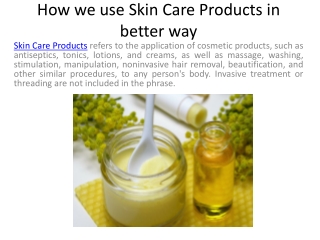 How we use Skin Care Products in better way