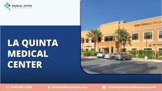 La Quinta Medical Center