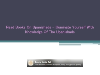 Read Books On Upanishads - Illuminate Yourself With Knowledge Of The Upanishads