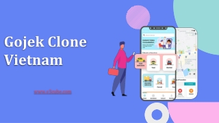 Gojek Clone App In Vietnam  On-Demand App Solution For Your All-in-one Super App
