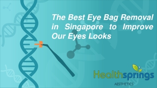 The Best Eye Bag Removal in Singapore to Improve Our Eyes Looks