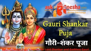 Gauri Shankar Puja Homam for Lord Shankar and Goddess Gauri