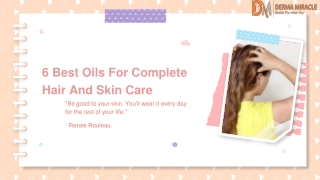 6 Best Oils For Complete Hair And Skin Care