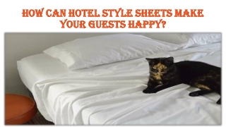 How Can Hotel Style Sheets Make Your Guests Happy?