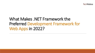 What makes .NET Framework the preferred development framework for web apps in 20