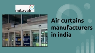 Mitzvah is leading air curtains manufactures in India