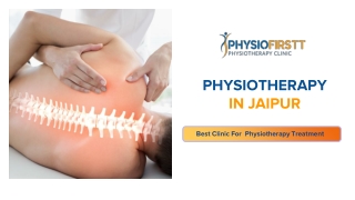 Best treatment of Physiotherapy in Jaipur - Physio Firstt