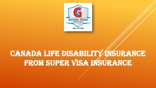 Canada Life Disability Insurance From Super Visa Insurance