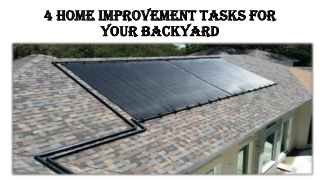 4 Home Improvement Tasks for Your Backyard