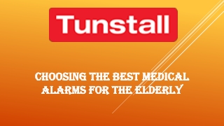 Choosing the Best Medical Alarms for the Elderly