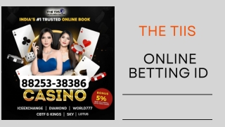 Casino ID | Cricket Id | The TIIS | 8825338386