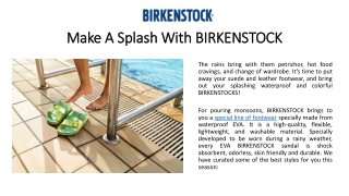 Make A Splash With BIRKENSTOCK India