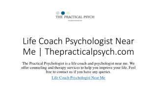 Life Coach Psychologist Near Me | Thepracticalpsych.com