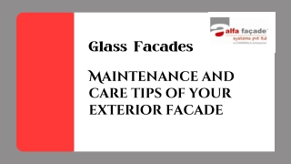 Glass Facades - Maintenance and care tips of your exterior facade