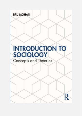 Introduction to Sociology: Concepts and Theories By Brij Mohan