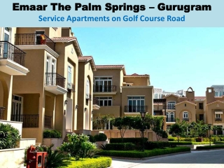 Emaar The Palm Springs - Service Apartments on Golf Course Road