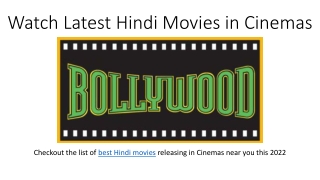 Watch Latest Hindi Movies in Cinemas
