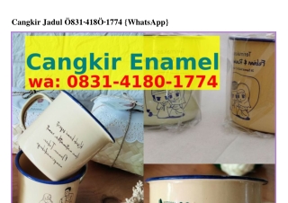 Cangkir Jadul ౦8ЗI~ᏎI8౦~IᜪᜪᏎ{WA}
