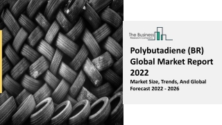 Polybutadiene (BR) Market Size, Share, Growth, Industry Overview 2022-2031