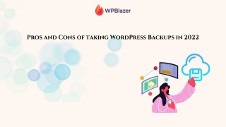Pros and Cons of taking WordPress Backups in 2022