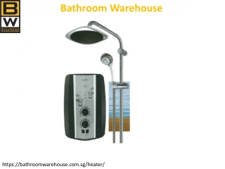 Bathroom Warehouse-Water Heater Singapore