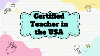 Certified Teacher in the USA