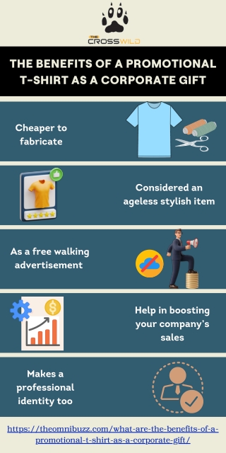 What Are The Benefits Of A Promotional T-shirt As A Corporate Gift?