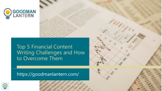 Top 5 Financial Content Writing Challenges and How to Overcome Them