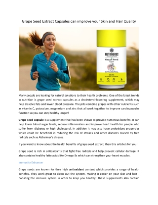 Grape Seed Extract Capsules can improve your Skin and Hair Quality