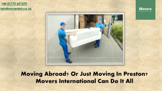 Moving Abroad Or Just Moving In Preston Movers International Can Do It All.pptx