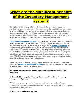 What are the significant benefits of the Inventory Management system?