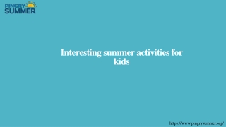 Interesting summer activities for kids